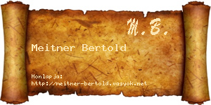 Meitner Bertold névjegykártya